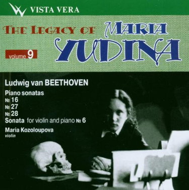 Couverture de Ludwig van Beethoven : The Legacy of Maria Yudina, Vol 9 - Piano Sonatas, N°16, N°27 & N°28
