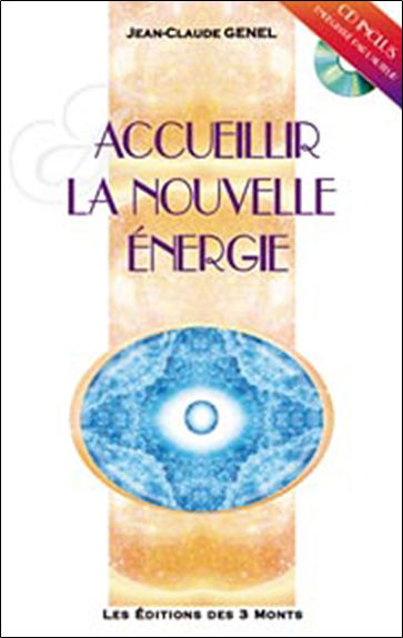 Accueillir la nouvelle énergie