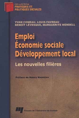 Emploi, Economie Sociale, Developpement Local. Les Nouvelles Filieres