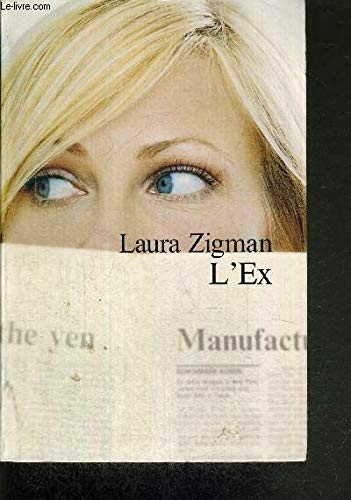 Couverture de L'ex par Laura Zigman