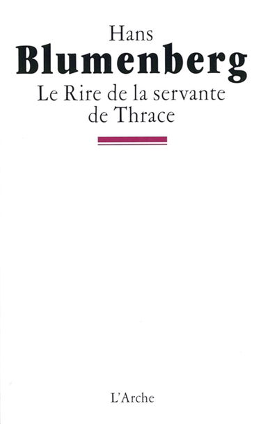 Le rire de la servante de Thrace