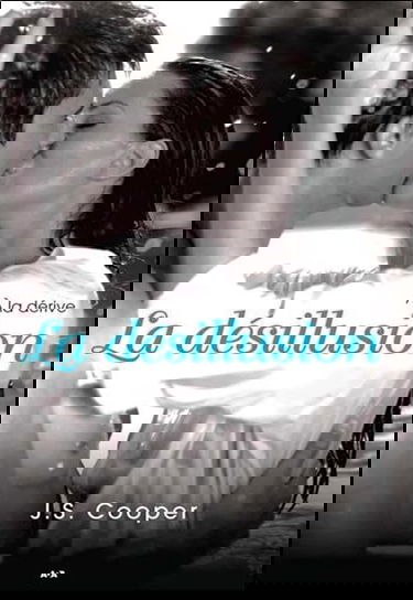 La désillusion - A la dérive T2