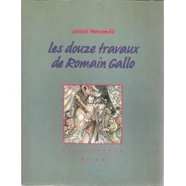 Couverture de Les Douze travaux de Romain Gallo
