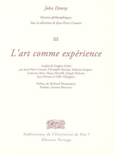 Oeuvres philosophiques. Vol. 3. L'art comme expérience : essai