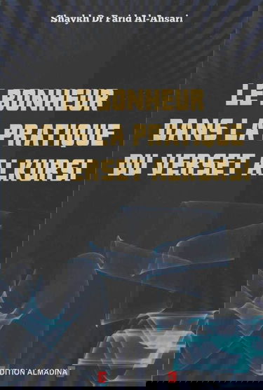 le bonheur dans la pratique du verset al kursi