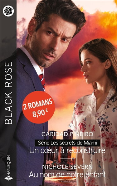 Un coeur à reconstruire : les secrets de Miami. Au nom de notre enfant