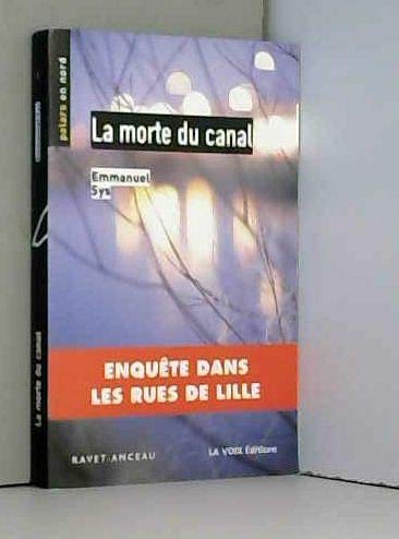 La morte cu Canal tome 1