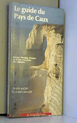 Le Guide Du Pays De Caux