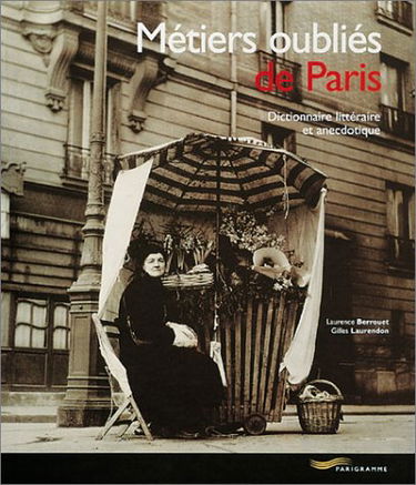 Métiers oubliés de Paris