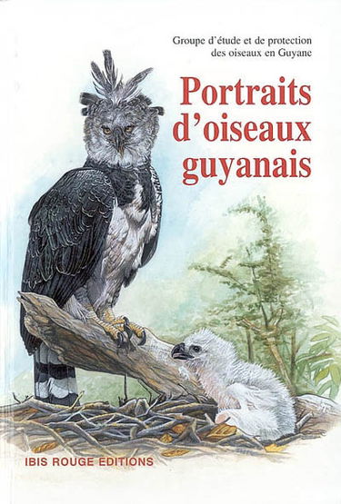 Portraits d'oiseaux guyanais