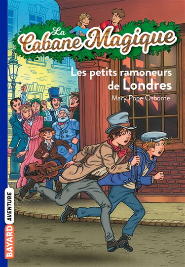 La cabane magique. Vol. 39. Les petits ramoneurs de Londres