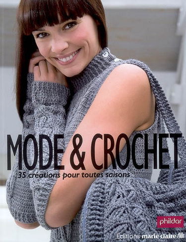 Mode et crochet : 35 créations pour toutes saisons
