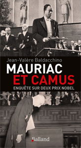 Mauriac et Camus : enquête sur deux prix Nobel