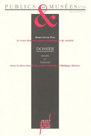 Publics et musées, n° 10. Musée et paysages