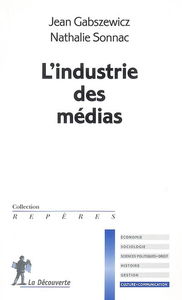 L'industrie des médias