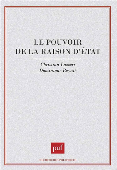 Le Pouvoir de la raison d'Etat