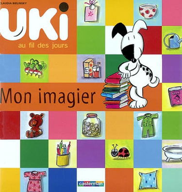 Uki au fil des jours. Vol. 2003. Mon imagier