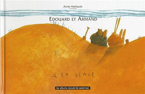 Edouard et Armand. Vol. 1. A la plage