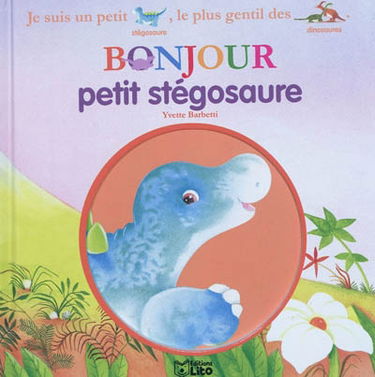 Bonjour petit stégosaure
