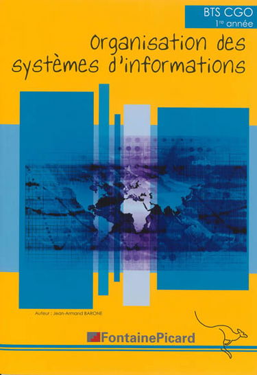 Organisation des systèmes d'informations : BTS CGO 1re année