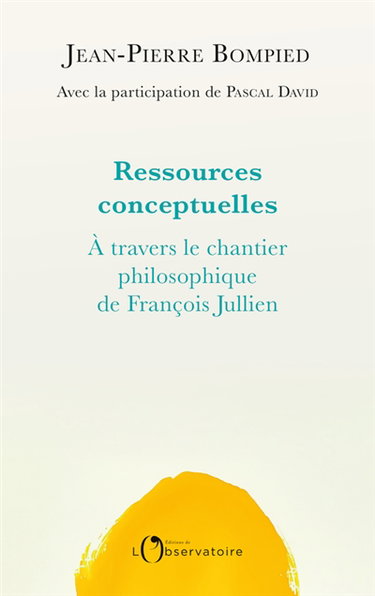 Couverture de Ressources conceptuelles : à travers le chantier philosophique de François Jullien