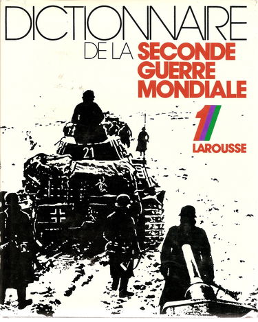 Dictionnaire de la Seconde Guerre mondiale