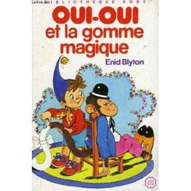 Oui-oui et la gomme magique, illustrations de jeanne hives