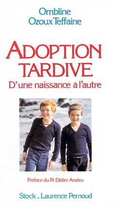 L'Adoption tardive : entre deux vies