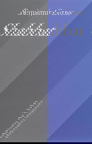 Shabbat : un instant d'éternité