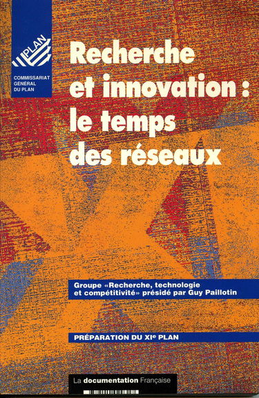 Recherche et innovation, le temps des réseaux : rapport