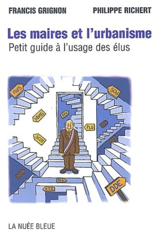L'an III des maires : Les nouveaux défis de l'urbanisme