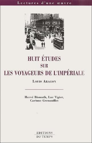 Huit études sur Les voyageurs de l'Impériale, Aragon