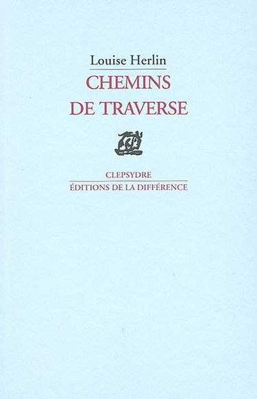 Chemins de traverse