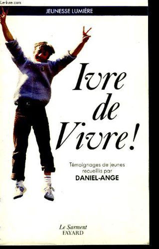 Ivre de vivre !