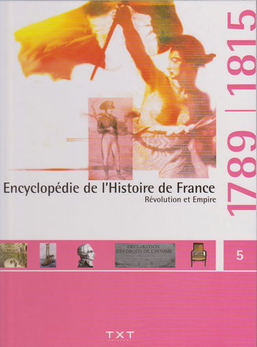 Encyclopédie de l'histoire de France, Révolution et Empire