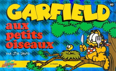 Garfield, tome 27 : Aux petits oiseaux