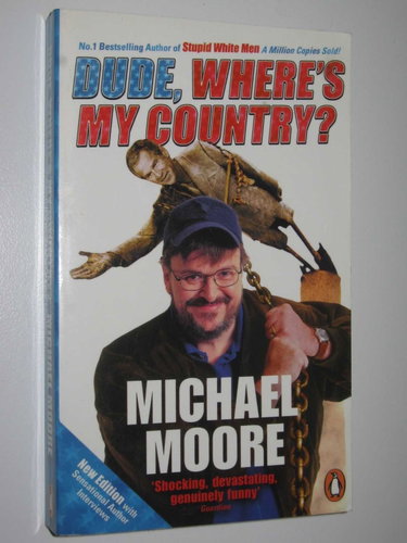 Couverture de Dude, Where's My Country? (OM) par Michael Moore