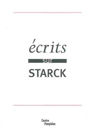 Ecrits sur Starck