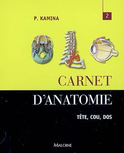Carnet d'anatomie. Vol. 2. Tête, cou, dos