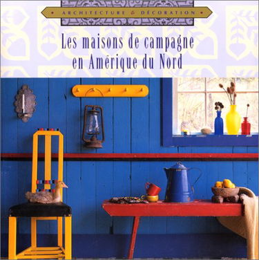 Les maisons de campagne en Amérique du Nord