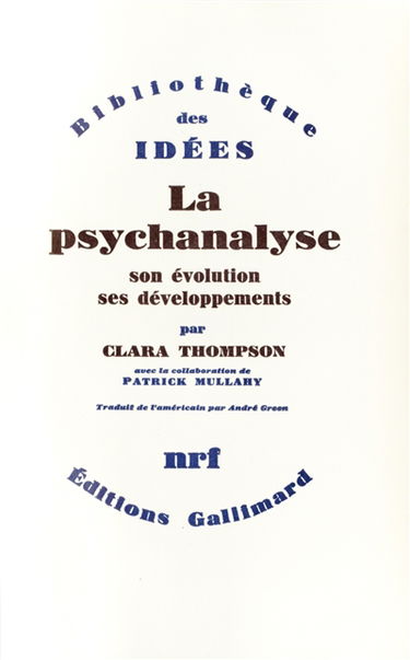 La Psychanalyse, son évolution, ses développements