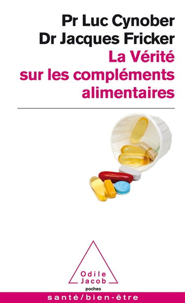 La vérité sur les compléments alimentaires