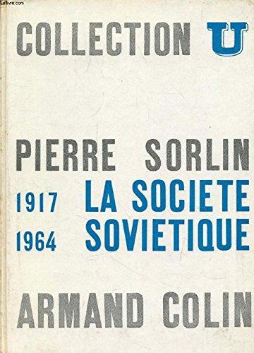 Couverture de La Société Soviétique, 1917-1964