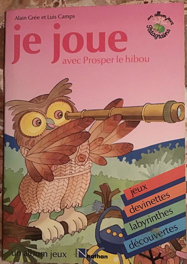 Je joue avec Prosper le hibou