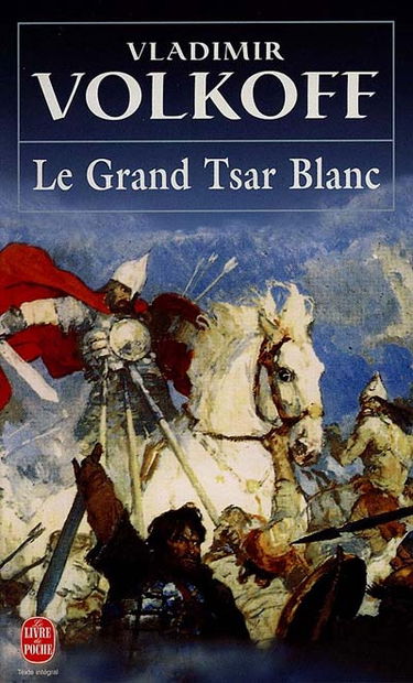 Le grand tsar blanc