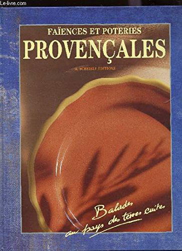 Faïences et poteries provençales : balades au pays des terres cuites