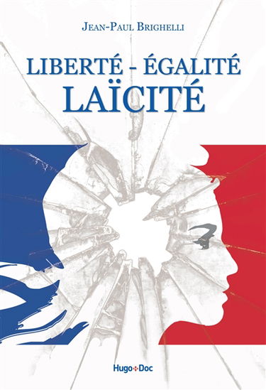 Liberté, égalité, laïcité