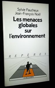 Les menaces globales sur l'environnement