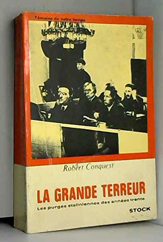 Couverture de La grande terreur. les purges staliennes des années trente.