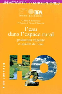 L'eau dans l'espace rural : production végétale et qualité de l'eau